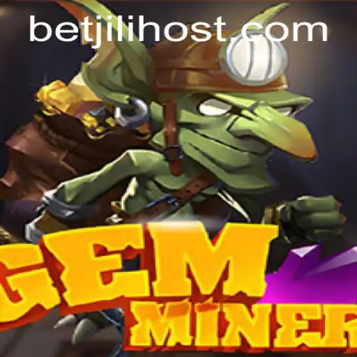 Discover the Exciting World of GemMiner Hosted by JILI